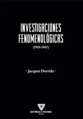 Investigaciones Fenomenológicas (1959-1967)
