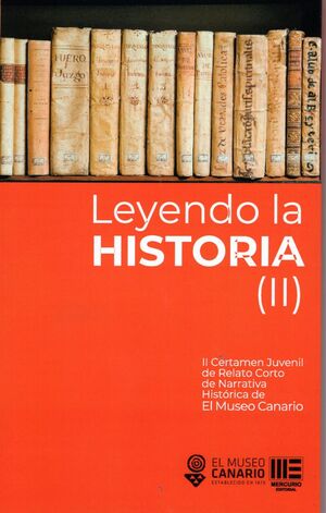 LEYENDO LA HISTORIA (II)