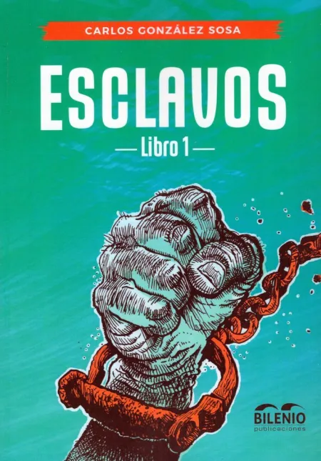 Esclavos. Libro 1