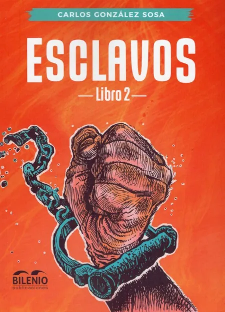 Esclavos. Libro 2
