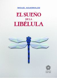 EL SUEÑO DE LA LIBÉLULA
