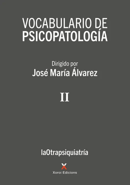 Vocabulario de Psicopatologia Volumen Ii