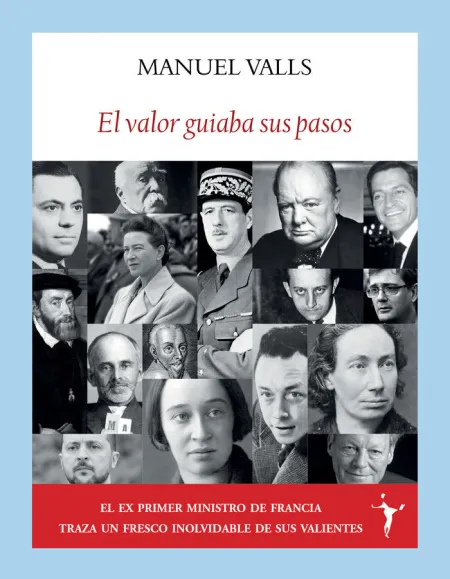 El Valor Guiaba Sus Pasos