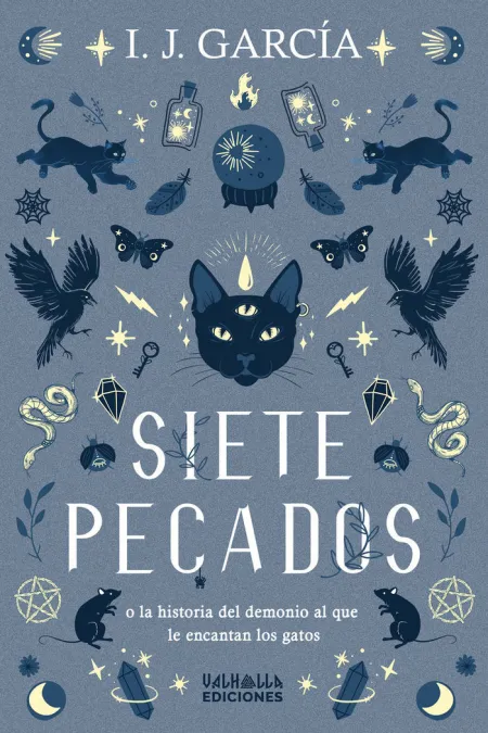 Siete Pecados o la Historia del Demonio Al que le Encantan los Gatos
