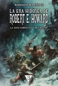La Era Hibórea de Robert e. Howard