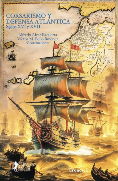 Corsarismo y Defensa Atlantica