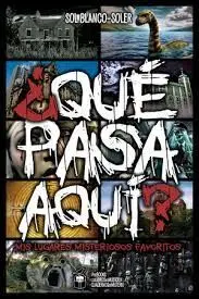 Qué Pasa Aquí?
