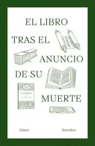 El Libro Tras el Anuncio de Su Muerte