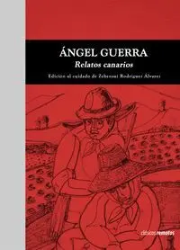 Ángel Guerra. Relatos Canarios