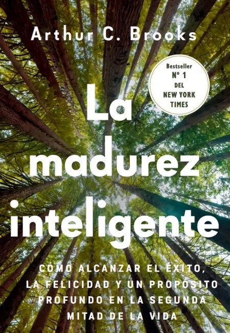 La Madurez Inteligente