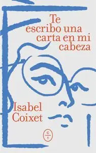 Te Escribo una Carta en mi Cabeza