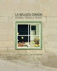 La Belleza Común. España Tienda a Tienda