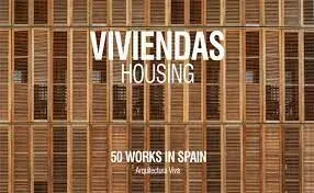 Viviendas. Housing. 50 Works In Spain
