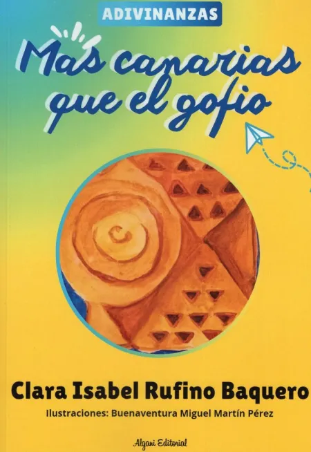 Más Canarias que el Gofio. Adivinanzas