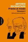 Frente Al Miedo T. Ii