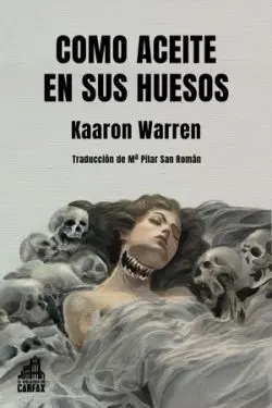 Como Aceite en Sus Huesos