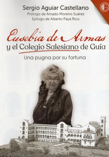 Eusebia de Armas y el Colegio Salesiano de Guía