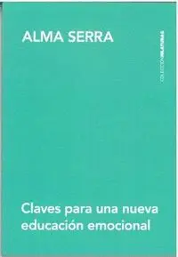 Claves para una Nueva Educacion Emocional
