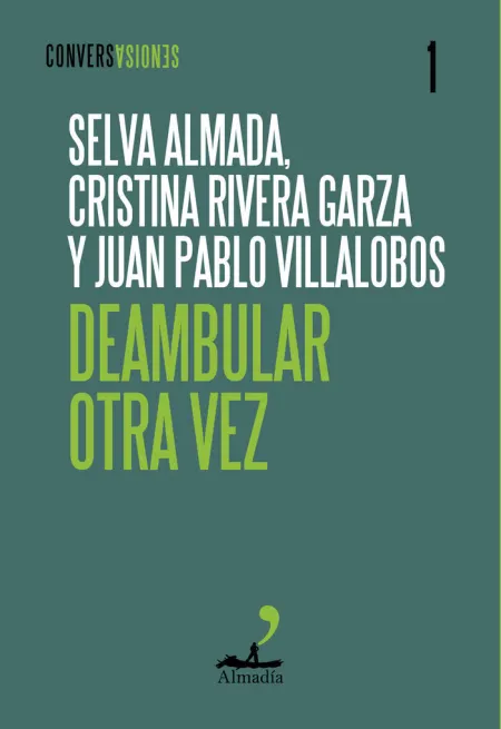 Deambular Otra Vez