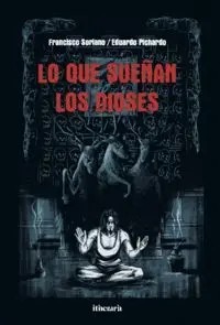 Lo que Sueñan los Dioses