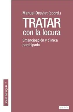Tratar con la Locura
