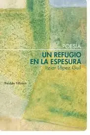 Un Refugio en la Espesura