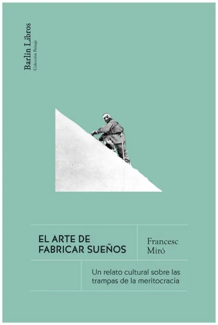 El Arte de Fabricar Sueños