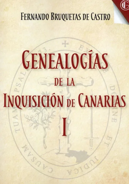 Genealogías de la Inquisición de Canarias I