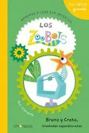 Aprende a Leer sin Prisa con los Zoobots 5 Bruno y Creta, Trastadas Superdiscr