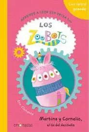 Aprende a Leer sin Prisa con los Zoobots 6 Martina y Cornelio, el Lío del Decibelio