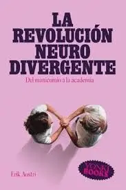 La Revolución Neurodivergente