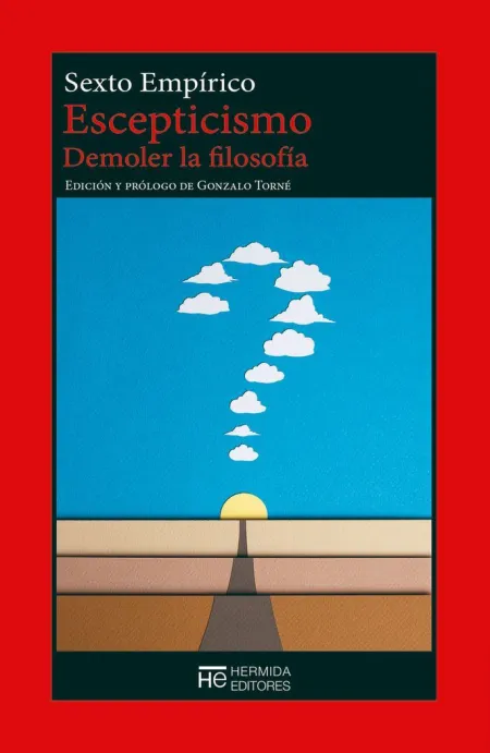 Escepticismo. Demoler la Filosofia