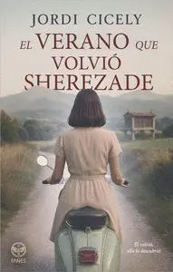 El Verano que Volvió Sherezade