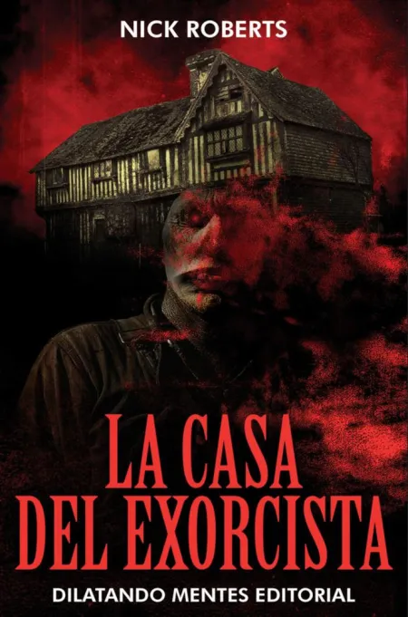 La Casa del Exorcista