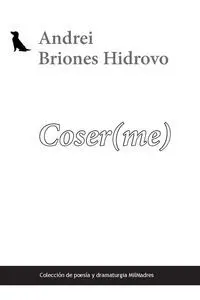 Coser(Me)