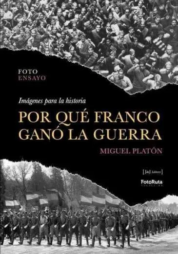 Por qué Franco Ganó la Guerra