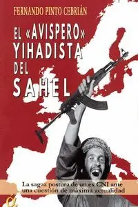 El Avispero Yihadista del Saehl