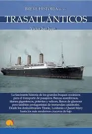 Breve Historia de los Trasatlanticos