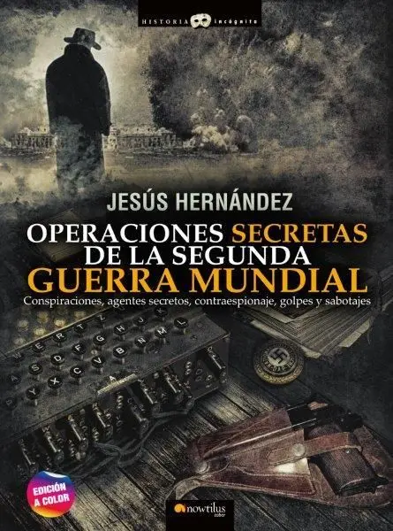 Operaciones Secretas de la Segunda Guerra Mundial