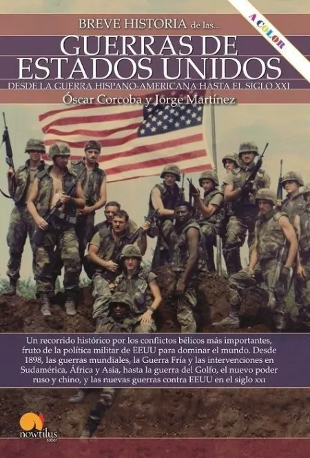 Breve Historia de las Guerras de Estados Unidos