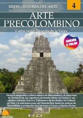 Breve Historia del Arte Precolombino