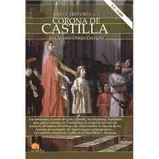 Breve Historia de la Corona de Castilla