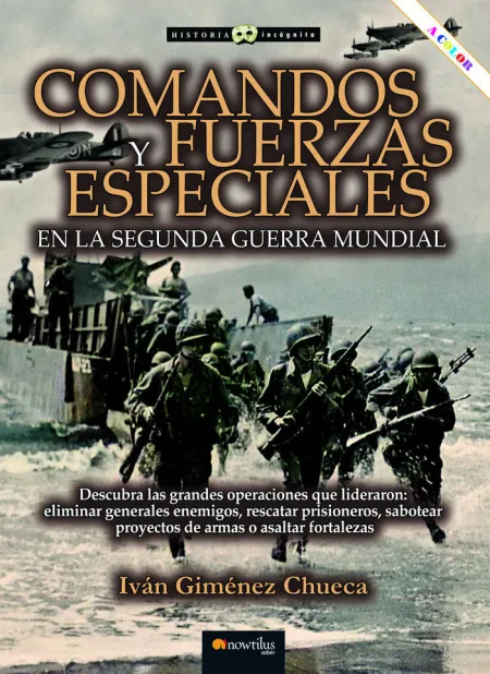 Comandos y Fuerzas Especiales en la Segunda Guerra Mundial