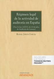 REGIMEN LEGAL DE LA ACTIVIDAD DE AUDITORIA EN ESPAÑA