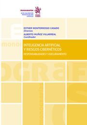 INTELIGENCIA ARTIFICIAL Y RIESGOS CIBERNETICOS: RESPONSABILIDADES Y ASEGURAMIENTO
