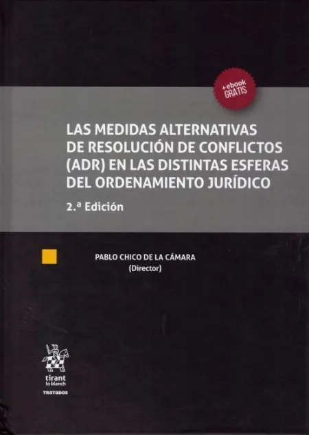 Medidas Alternativas de Resolucion de Conflictos (Adr)En las Distintas Esferas del Ordenamiento Jurídico
