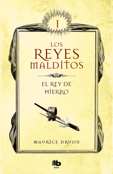 El Rey de Hierro (Los Reyes Malditos 1)