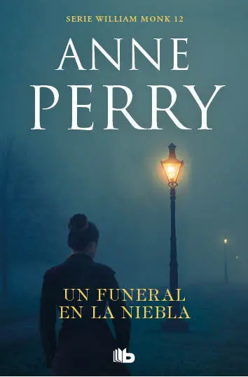 Un Funeral en la Niebla. Detective William Monk 12