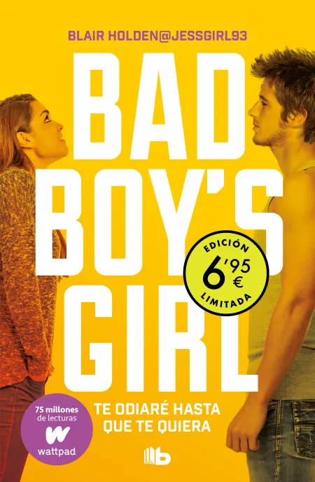 Te Odiaré Hasta que te Quiera (Bad Boy's Girl 1)
