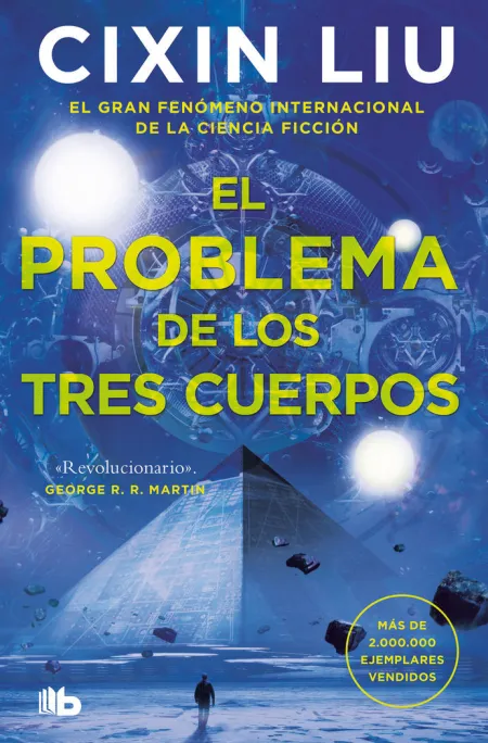 El Problema de los Tres Cuerpos (Trilogía de los Tres Cuerpos 1)